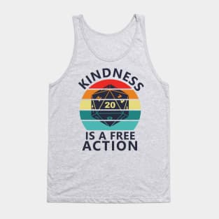 Kindness is a Free Action - Dark Tank Top